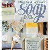 Craft David and Charles | The Natural And Handmade Soap Book