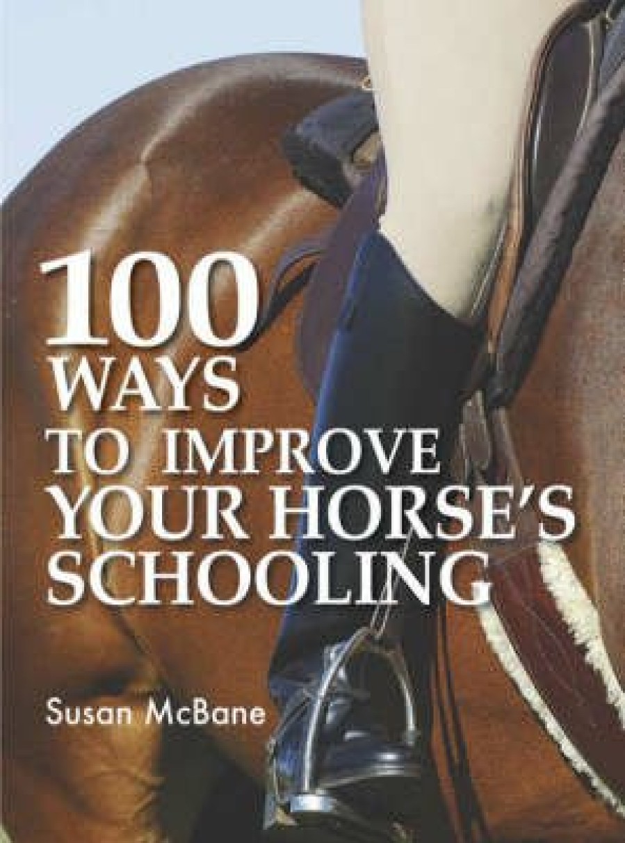 Equestrian David and Charles | 100 Ways To Improve Your Horse'S Schooling