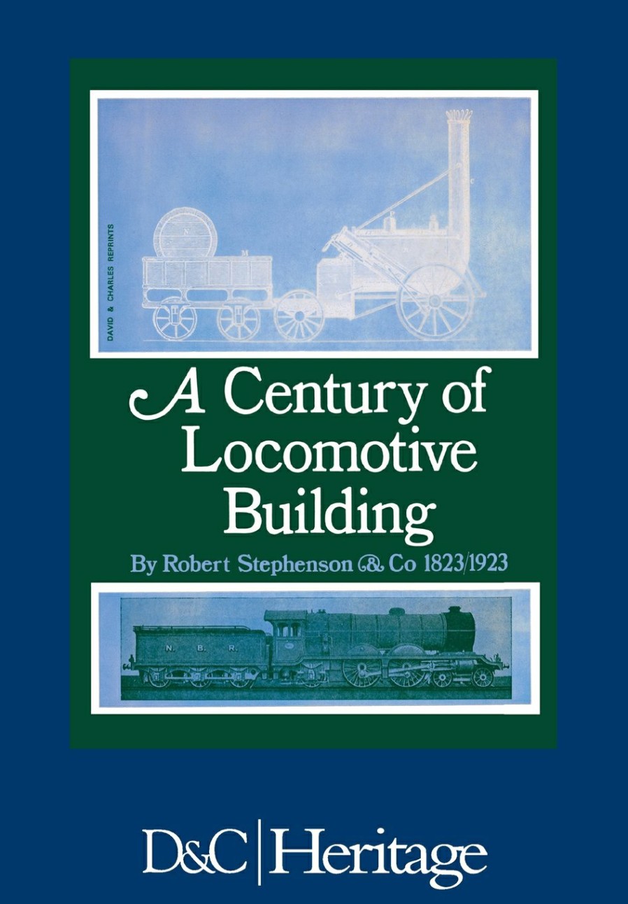 Transport David and Charles | A Century Of Locomotive Building