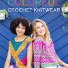 Craft David and Charles | Colorful Crochet Knitwear