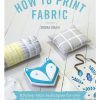 Craft David and Charles | How To Print Fabric