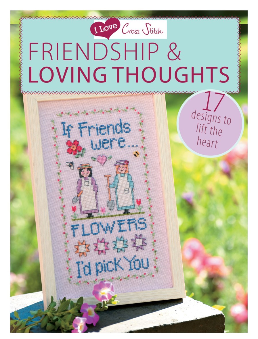 Craft David and Charles | I Love Cross Stitch Friendship & Loving Thoughts