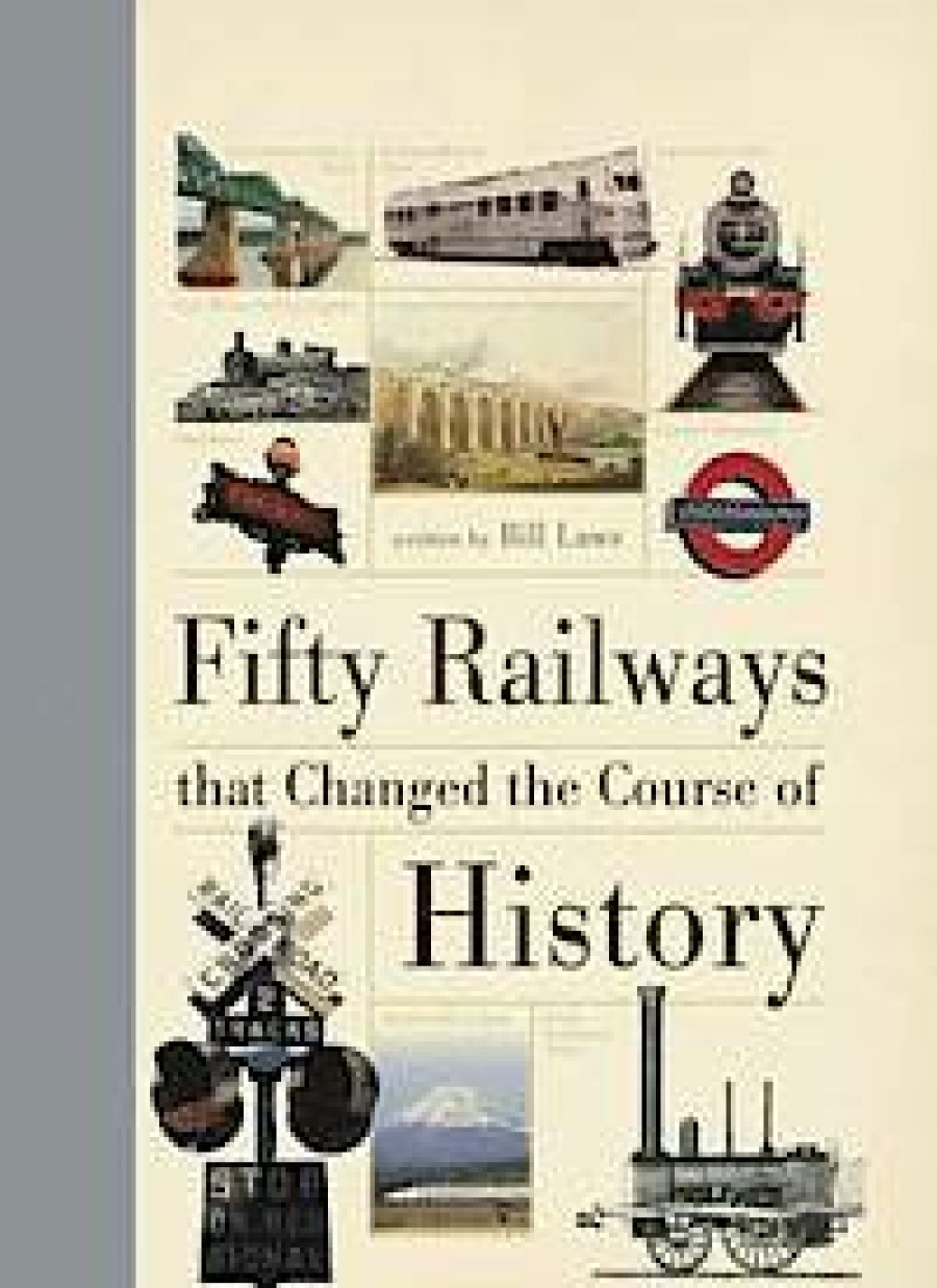 Transport David and Charles | Fifty Railways That Changed The Course Of History